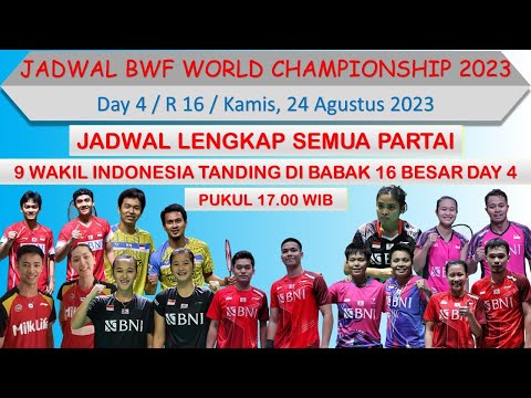 Jadwal BWF World Championship 2023 Hari Ini │ DAY 4/R 16 │9 Wakil Indonesia Di Babak 16 Besar Day 4│