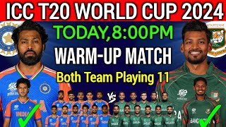 T20 World Cup 2024 Warm-up Match India vs Bangladesh | Match Details & Playing 11 | IND vs BAN Match