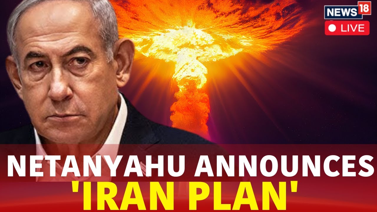 Israel Iran War LIVE | Netanyahu: Only Thing Israel Fears Is The People Of Iran | Hezbollah |N18G