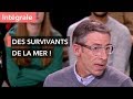 Catastrophe en mer : comment ont-ils survécu ? - Ça commence aujourd'hui