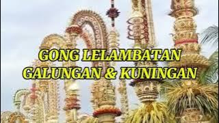 Full 1 jam Gong Lelambatan Kuno Galungan Kuningan Tanpa Iklan