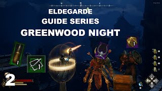 ELDEGARDE ACADEMY | GREENWOOD NIGHT
