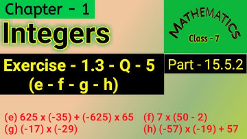 Q-5(e-f-g-h) Exercise-1.3  Integers Maths Class 7 Chapter 1 NCERT by Serve Shiksha | q-5 ex-1.3 st-7