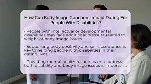 How Can Body Image Concerns Impact Dating For People With Disabilities? - Inside Body Image
