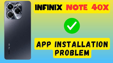 infinix Note 40x App Not installed issue || How to to solve the app installation problem