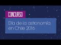 Concurso Día de la Astronomía 2016