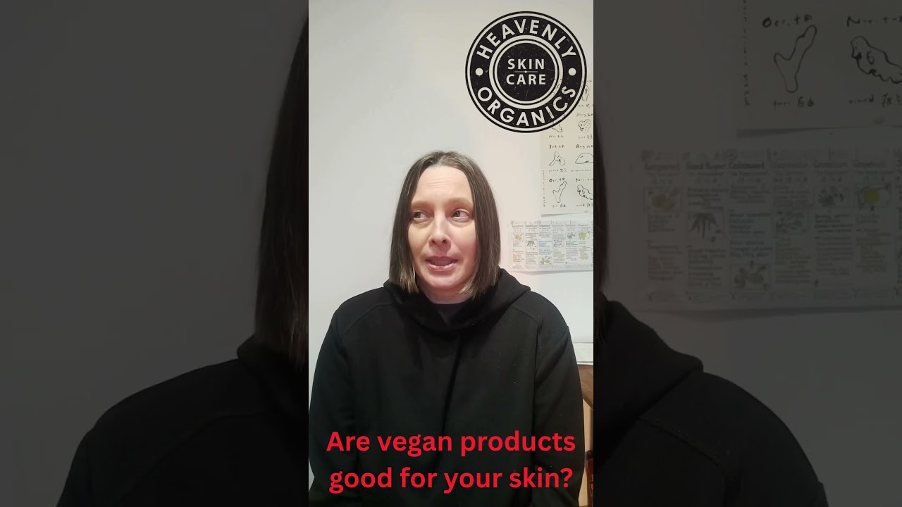 Are vegan products good for your skin?