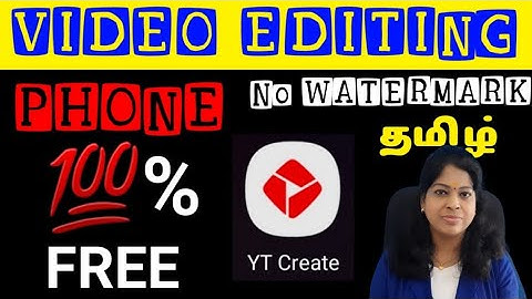 How to edit videos for youtube tamil /Youtube create app video editing tamil / Shiji