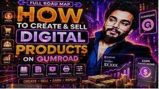 How to create &amp; Sell Digital products on Gumroad Full Road map 🚀