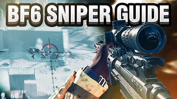 Best Battlefield 6 Sniper Guide & Tips From #1 Sniper IN BF1