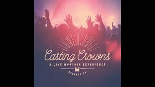 Casting Crowns - Here's My Heart (LIVE)