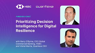 HSBC & Quantexa | Fireside Chat