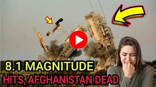 Afghanistan Earthquake Today || Magnitude 8.1 Hits Afghanistan's || Weather today