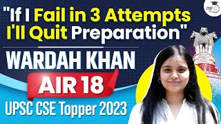 UPSC 2023 Topper Success Story | Wardah Khan AIR 18 | StudyIQ IAS