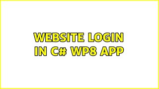 Website Login In C Wp8 App