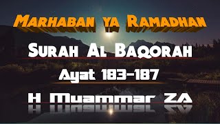 Surah Al Baqorah ayat 183-187 || H Muammar ZA