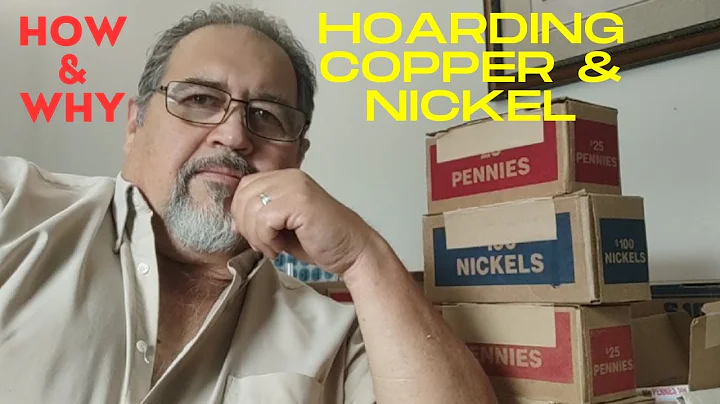 Hoarding Copper & Nickel - How and Why