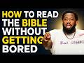 How to Read the Bible Without Getting Bored | Pastor Mike McClure, Jr
