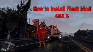 How to Install Flash Mod- GTA 5 , Flash New 52, Zoom & Black Racer (Earth Prime)