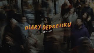 diary depresiku( speed up + lyrics )🎧