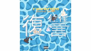 the gag is - "Revenge / レベンジ" (Japanese Version) (Official Audio)