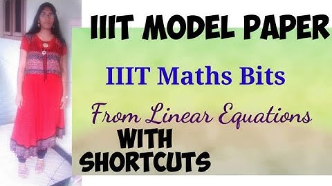 IIIT Model Paper / IIIT Entrance Exam Model Paper / AP IIIT Model Paper / IIIT Model Paper solutions