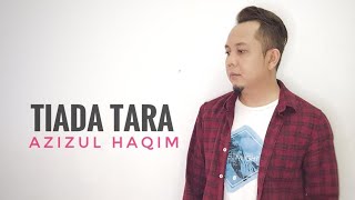 TIADA TARA (JIRAYUT DAA4) | Cover by AZIZUL HAQIM DAA3