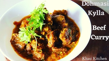 Kumno Ban Shet Dohmasi | Dohmasi Kylla | | Beef Recepie | Beef Curry |Beef Gravy Khasi Style Cooking