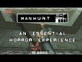 Manhunt - An Essential Horror Experience