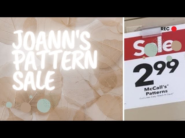 Joann's Fabric Pattern Sale: What patterns are on sale? - YouTube joann-s-fabric-pattern-sale-what-patterns-are-on-sale-youtube