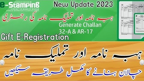 How to Generate Challan 32-A Deed for Hiba Nama & Tamleek Registration | Gift Land Registry | Update
