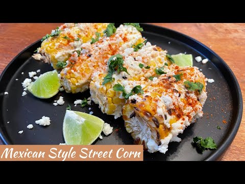 Mexican Style Street Corn Elote