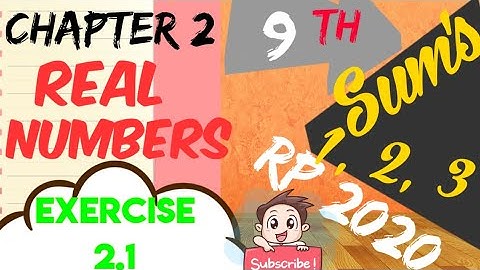 TN Samacheer 9 Maths New Syllabus Real Numbers Exercise 2.1 sum 1,2,3