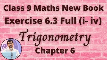 Class 9 Maths Trigonometry Chapter 6 Exercise 6.3 Full TN New Syllabus