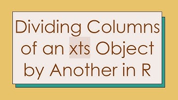 Dividing Columns of an xts Object by Another in R