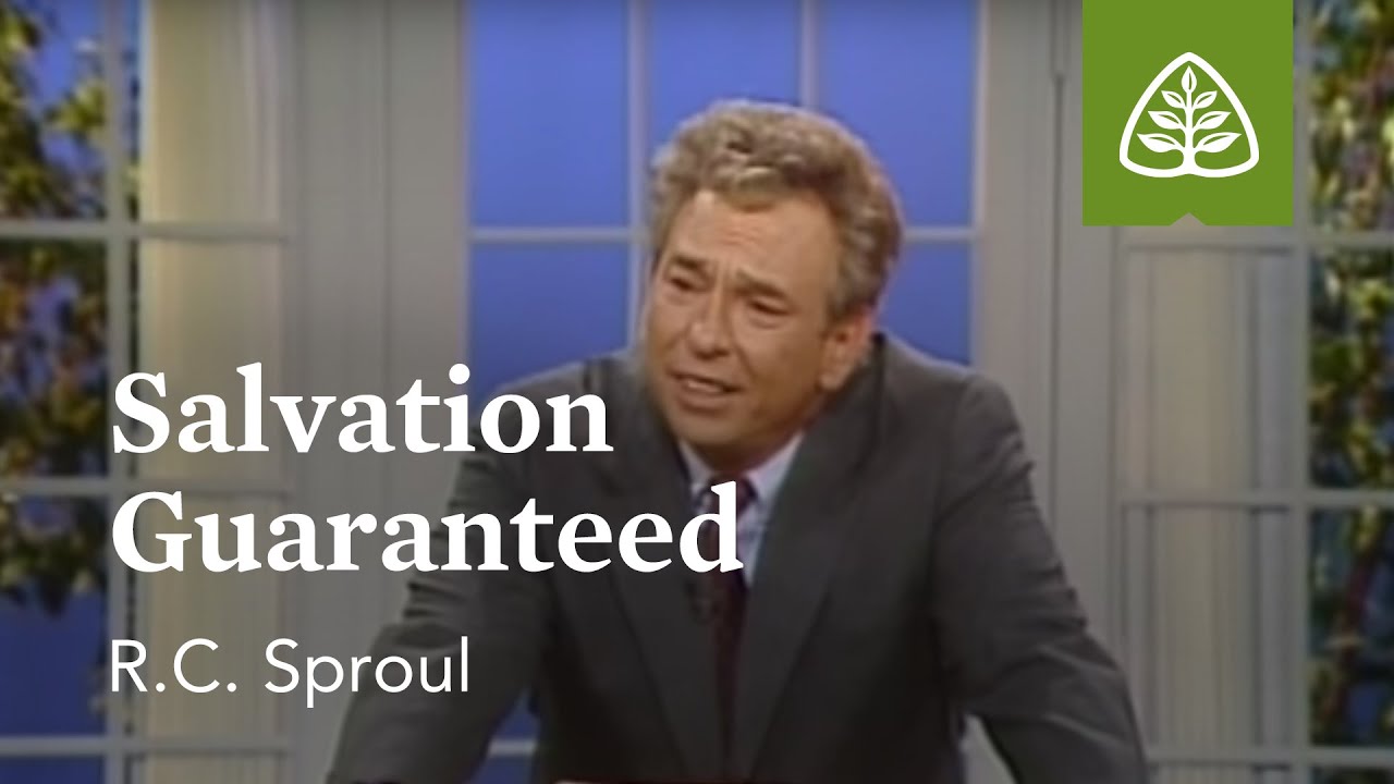 Salvation Guaranteed The Classic Collection With R C Sproul