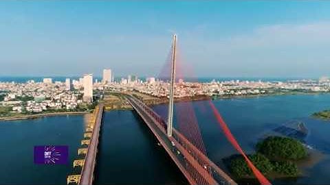 Video clip về các cây cầu tại Đà Nẵng