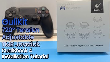 GuliKit NS55 720° Tension Adjustable TMR Joysticks DualShock 4 Installation Tutorial