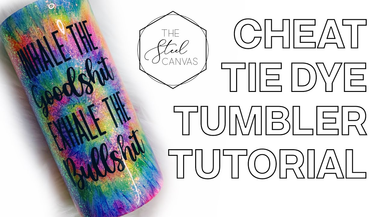 “CHEAT” GLITTER TIE DYE TUMBLER TUTORIAL YouTube