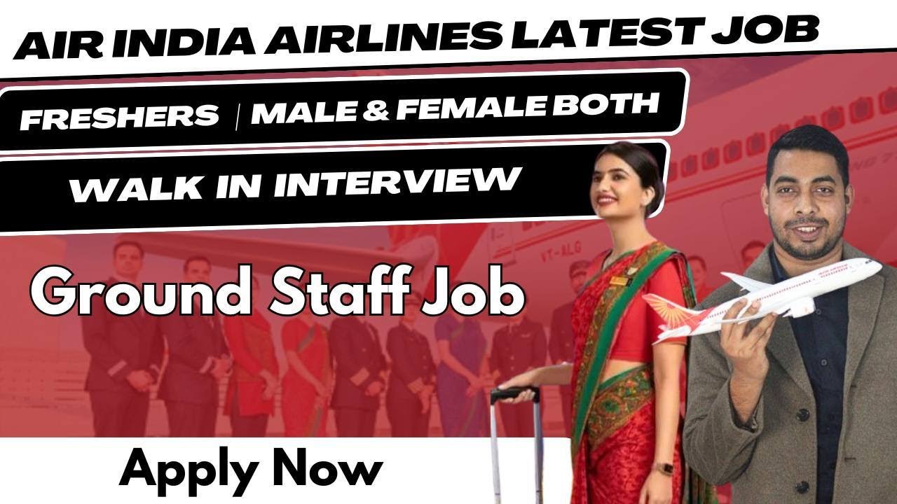 Air India Express Latest Ground Staff Job | Freshers | Male & Female # ...