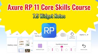 Axure RP 11 Core Skills Course: 7.5 Widget Notes