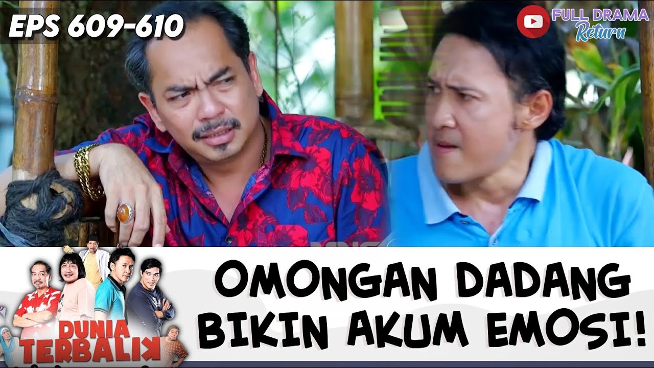 AKUM NGAMUK DI POS RONDA GEGARA OMONGAN DADANG! | DUNIA TERBALIK | EPS 609-610 (4/10)