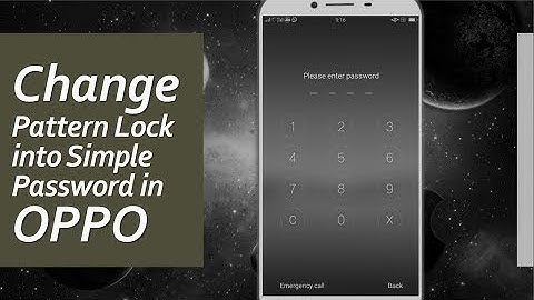How To Remove Pattern Lock Into Complex Pin Lock In Oppo A37F, A,83, A71 | OPPO Password Change 2020