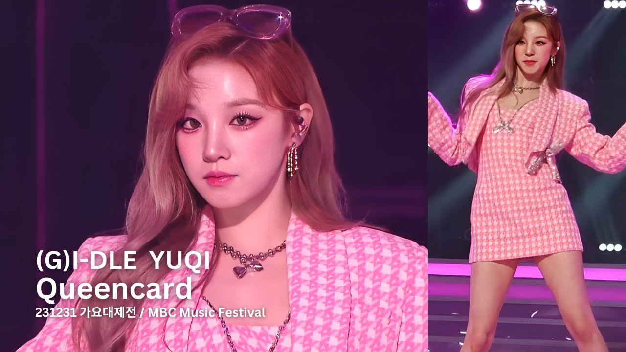 231231 (여자)아이들 우기 'Queencard' 직캠 ((G)I-DLE YUQI Fancam) @가요대제전 MBC Music Festival 2023
