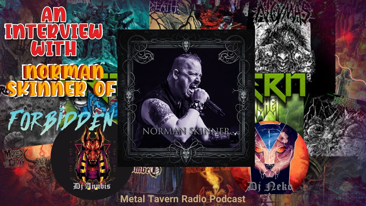 Metal Tavern Radio Interview w\Norman Skinner