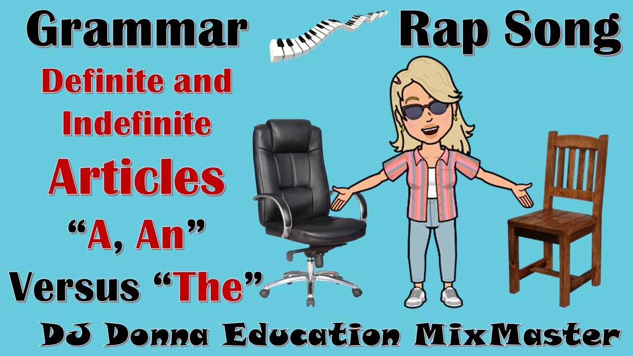 Grammar/Writing Rap Song 2 (Adjectives2 of 12) Articles Definite