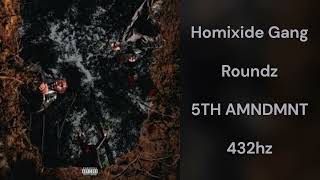 Watch Homixide Gang Roundz video