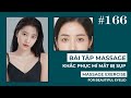 Bài 166 | Bài tập massage Khắc Phục Mí Mắt Bị Sụp Hiệu Quả Nhất | Eyelid massage exercise