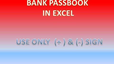 HOW TO CREATE BANK PASSBOOK IN EXCEL FORMULA