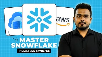 Learn Snowflake Database and Architecture in Just 100 Minutes! | Snowflake Tutorial